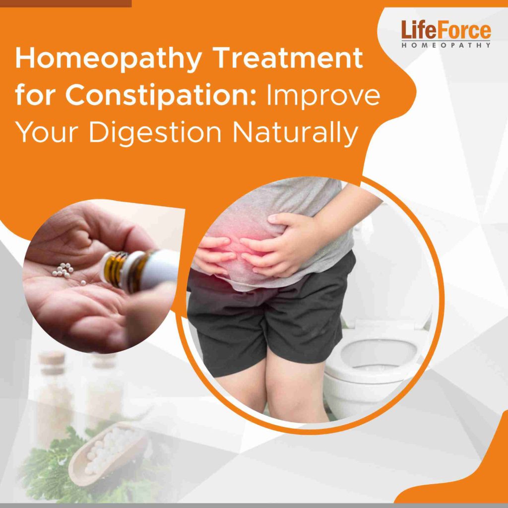 Homeopathy Treatment for Constipation: Improve Your Digestion Naturally